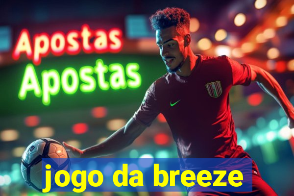 jogo da breeze